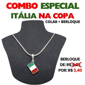 COMBO ESPECIAL COPA - COLAR PARA BERLOQUES + BERLOQUE BANDEIRA DA ITÁLIA(BERLOQUE SAI POR APENAS R$ 3,40)